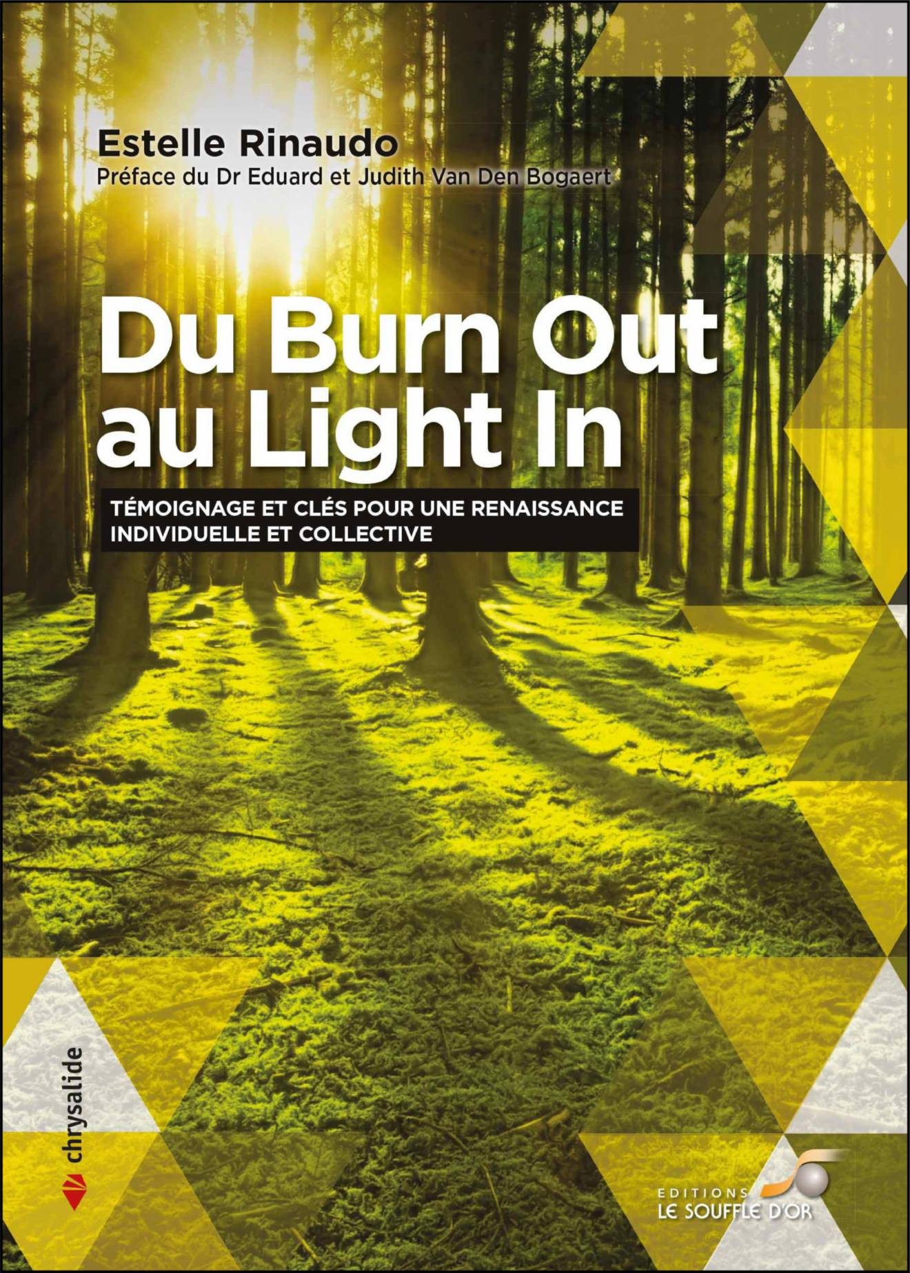 Du Burn Out au Light In